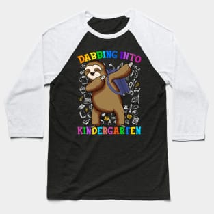 Dabbing Into kindergarten Sloth Shirt Back To School Gifts Baseball T-Shirt